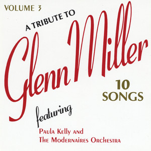 A Tribute To Glenn Miller