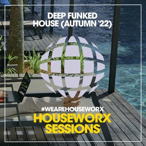 Deep Funked House (Autumn '22)