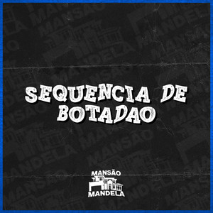 Sequencia de Botadão