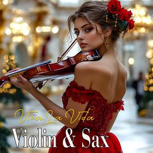 Violin & Sax Viva La Vida