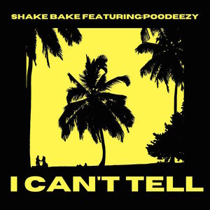I Can't Tell (Explicit)