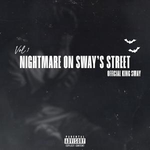 NIGHTMARE ON SWAY'S STREET *V1 (Explicit)