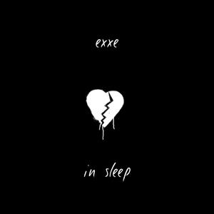 Exxe - In Sleep