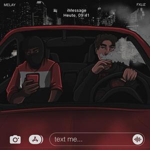 text me (feat. Melay) [Explicit]