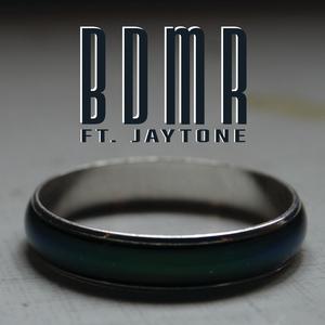 BDMR (feat. JayTone)