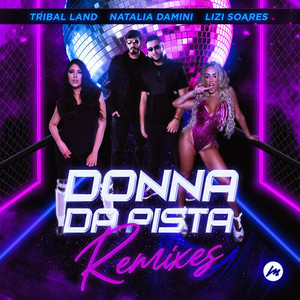 Donna Da Pista (Remixes) [Explicit]