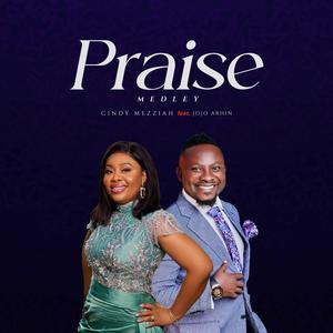 Praise Medley (feat. Jojo Arhin) [Live]