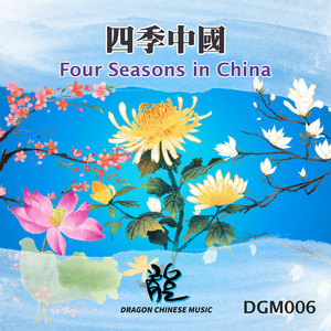 Four Seasons in China