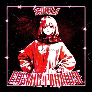 COSMIC PARADISE (sped up)