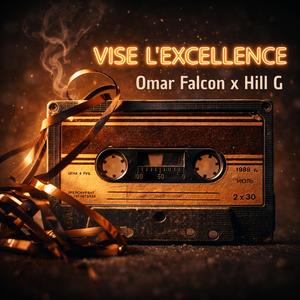 Vise l'Excellence (Explicit)