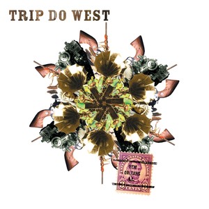 Trip Do West (Explicit)