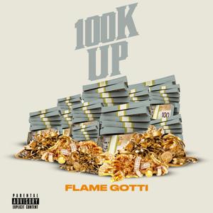 100k Up (Explicit)