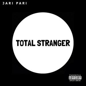 Total Stranger (Explicit)