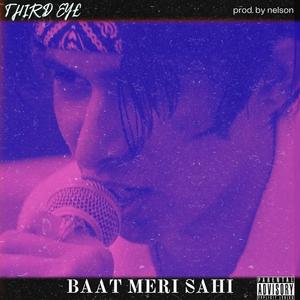 baat meri sahi (Explicit)