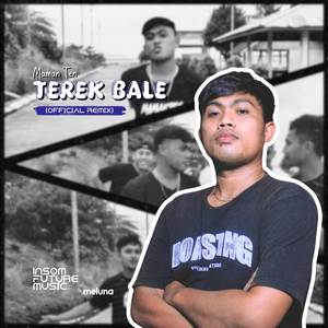 TEREK BALE (Official Remake) (Official Remix)