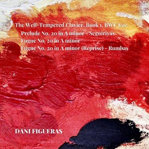 The Well-Tempered Clavier, Book 1, BWV. 856 - Fugue No. 20 in A Minor (Arr. for Guitar by Dani Figueras)