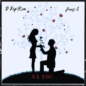 Na You (feat. Hans G)