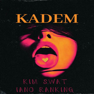 Kadem (Explicit)