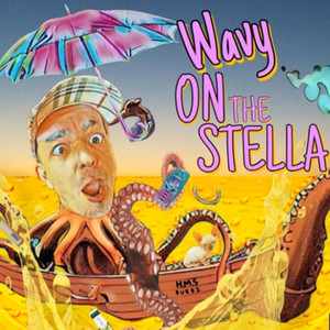 Wavy on the Stella (Explicit)