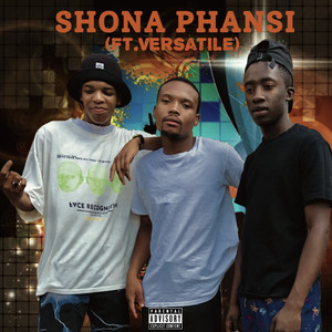 Shona Phansi (Explicit)