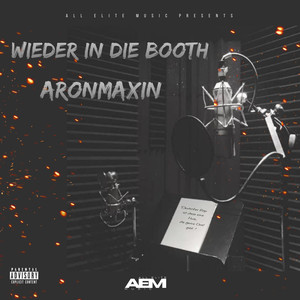 Wieder in die Booth (Explicit)