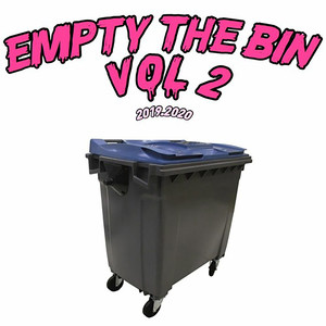 EMPTY THE BIN VOL.2 (Explicit)