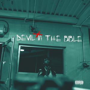 Devil in the Bible (feat. Neyram) [Explicit]