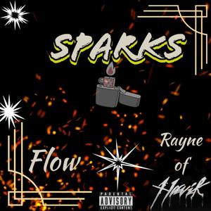 Sparks(feat. Rayne of Havik) (Explicit)