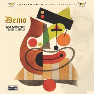 Demo (feat. Toubey Baggwell & 1Milli) (Explicit)