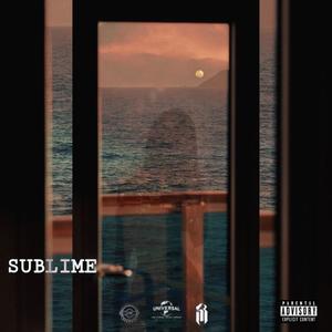 Sublime (Explicit)