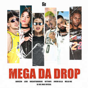 Mega da Drop (Explicit)