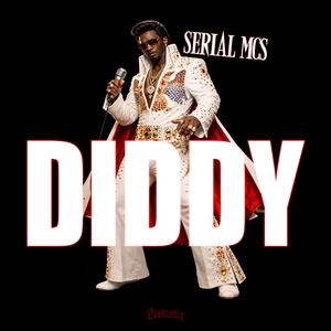 Diddy (feat. Professor Fresh, Fat C & Mereness) (Explicit)