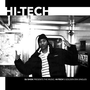 DJ Shok Presents the Music: Hi-Tech's Golden Era Singles (Explicit)