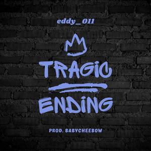 Tragic Ending (Explicit)