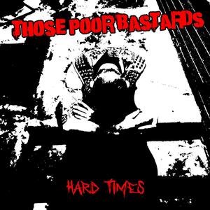 Hard Times (Explicit)