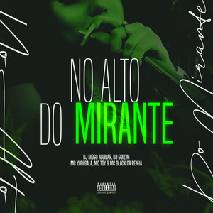 No Alto do Mirante (Explicit)