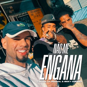 Não Me Engana (Explicit)