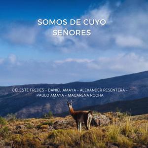 Somos de cuyo señores