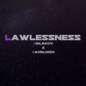 Lawlessness (Explicit)