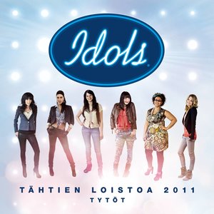 Idols 2011 - Tytöt