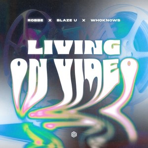 Living on Video