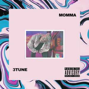 Momma (Explicit)