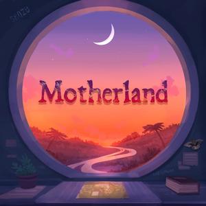 Motherland (Explicit)