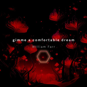 Gimme a Comfortable Dream