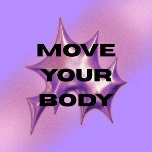 MOVE YOUR BODY (feat. Dawishous) (Explicit)