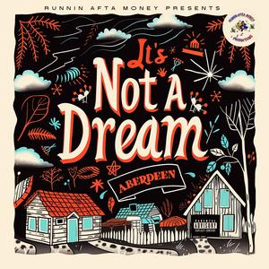 It's Not A Dream (Explicit)