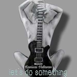 Let's Do Something (Explicit)