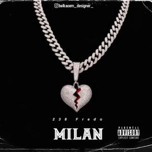 Milan (Explicit)