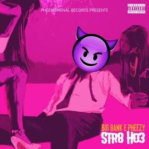 Str8 Ho3 (Explicit)
