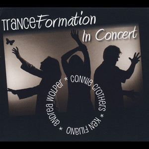 TranceFormation in Concert